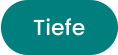 Tiefe